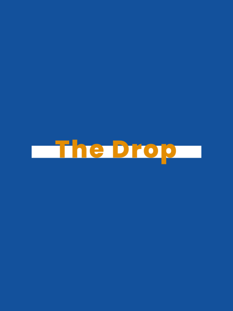 The Drop